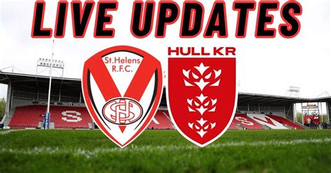 Super League LIVE: St Helens v Hull Kingston Rovers & Salford .